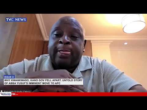 IWJ: Why Kwankwaso, Kano Gov Fell Apart. Untold Story of Abba Yusuf's Imminent Move To APC
