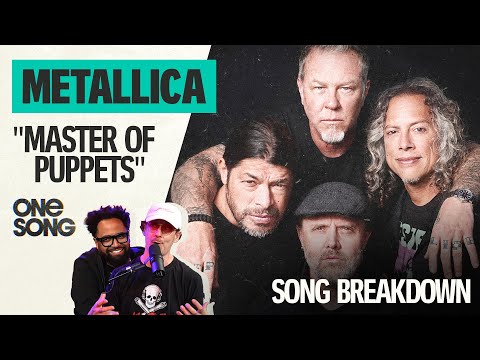 Metallica's "Master of Puppets" | Full Episode | One Song Podcast