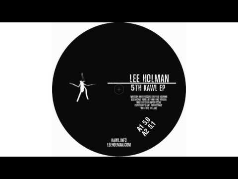 Lee Holman - 5.0 (Mattias Fridell Remix) [KAWL]
