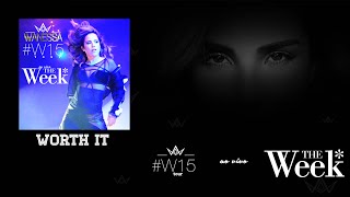 Wanessa - Worth It (#W15 Tour - The Week) [Audio]