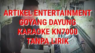 Download lagu GOYANG DAYUNG KARAOKE KN7000 mp3 Download lagu GOYANG DAYUNG KARAOKE KN7000 mp3