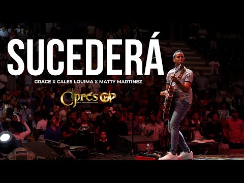 Sucederá (Yo Lo Creo) - Grupo Grace feat. Cales Louima & Matty Martinez