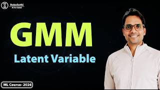 Gaussian Mixture Model (GMM) as Latent Variable Model | Why MLE Fails ? | Explained with Example