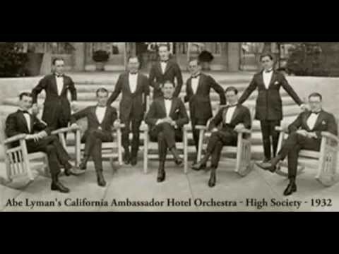 Abe Lyman's California Ambassador Hotel Orchestra - High Society (1932).avi