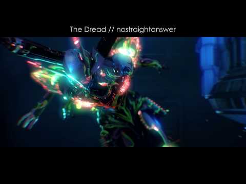 nostraightanswer - The Dread (feat. VOCALOID DEX) - Warframe Fan Song