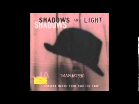 Shadows and Light: Ambient Music From Another Time (Full Album)