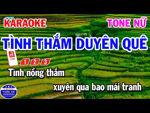 Karaoke Tình Thắm Duyên Quê Tone Nữ Nhạc Sống Cha Cha