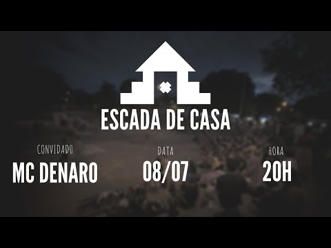 Live com o MC DENARO- Escada de Casa