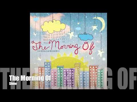 Shine - The Morning Of
