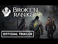 Broken Ranks - Official Launch Trailer