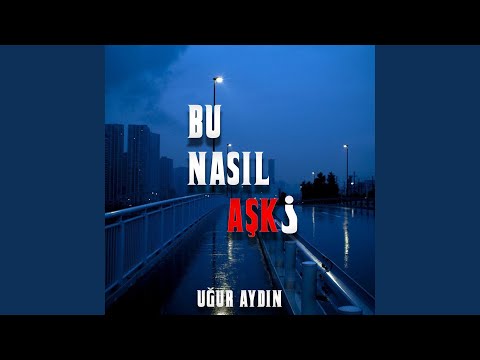 Bu Nasıl Aşk?