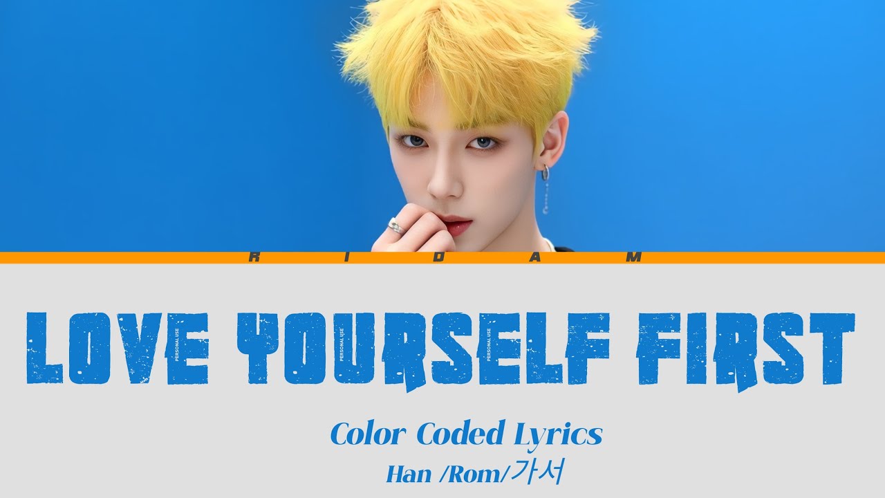 Ridam “Love Yourself First” (Male Version) Color Coded Lyrics Official
