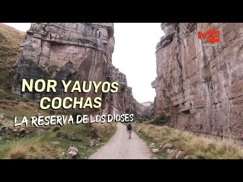 Reportaje al Perú: Nor Yauyos Cochas, la reserva de los dioses (19/11/2023) | TVPerú