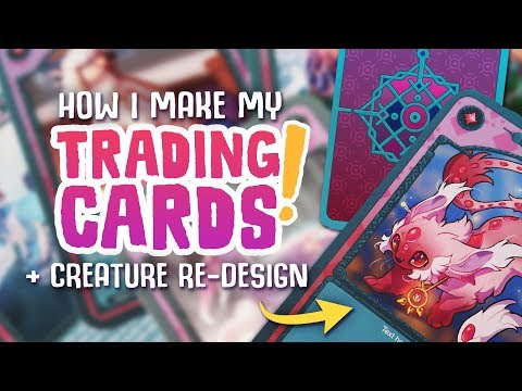 How I Make TRADING CARDS! + Creature Re-Design