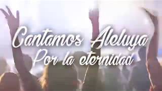 CANTAMOS ALELUYA En Espíritu y En Verdad (Con Letra)