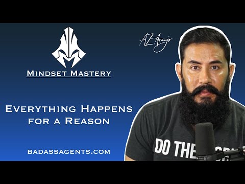 Mindset Mastery with A.Z. Araujo - Episode 84: Everything Happens For A Reason