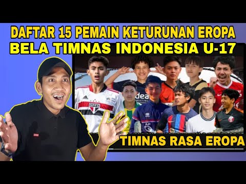 🔴SEMPURNA!! INILAH 15 KEKUATAN DARI EROPA SIAP GABUNG TIMNAS U-17 PIALA DUNIA U-17 2023 INDONESIA