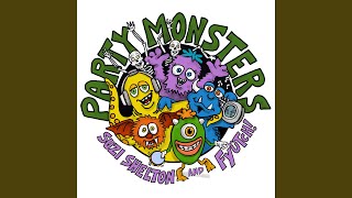 Party Monsters - Radio Edit Music Video