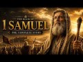 1 Samuel Complete | The Rise of Israel’s Greatest King