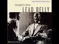 Leadbelly -- Skip to My Lou