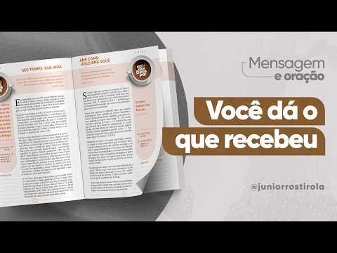 PodCast Café com Deus Pai | Você Dá O Que Recebeu