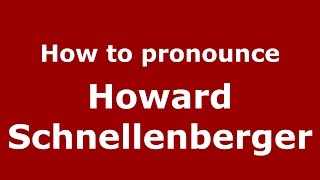 How to pronounce Howard Schnellenberger