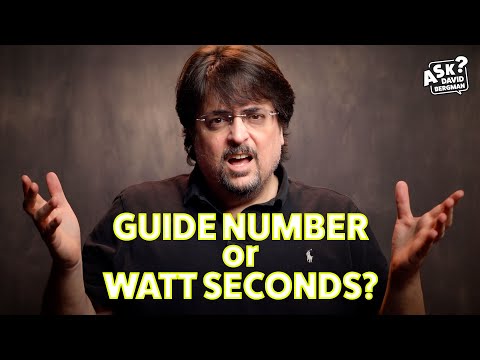 Guide Number vs Watt Seconds | Ask David Bergman