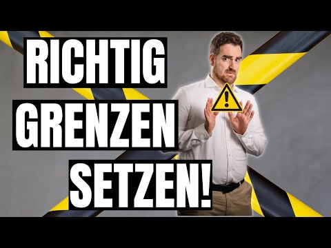 Dir fällt es SCHWER Grenzen zu setzen? MACH DAS!