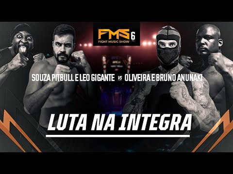 LUTA 05 - FMS 6 -  SOUZA PITBULL E LÉO GIGANTE X OLIVEIRA JR. E BRUNO ANUNAKI