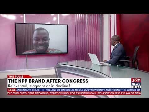 The NPP brand after Congress: Brand is about perception - Dr. Ike Tandoh, PR Lecturer, UniMAC-IJ.