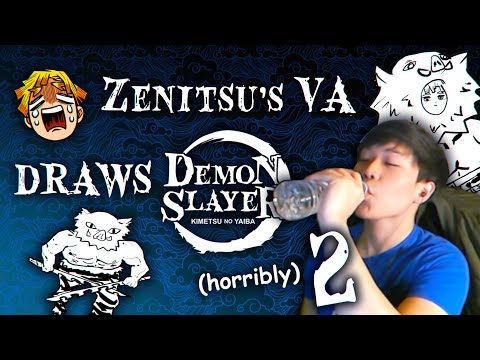 ZENITSU's Dub Voice Actor Draws DEMON SLAYER #2