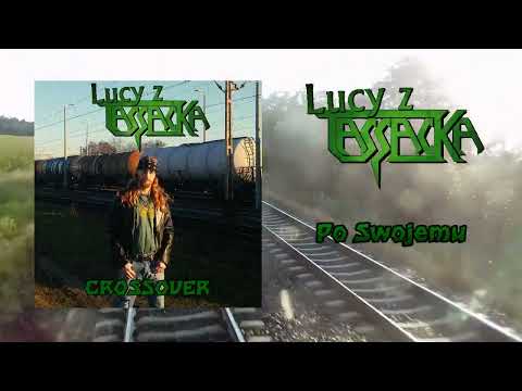Lucy z Tassacka - Po Swojemu (OFFICIAL AUDIO)