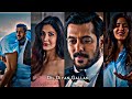 Dil Diyan Gallan Whatsapp Status Atif Aslam Song Romantic Status Salman Katrina 4k Status