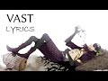VAST | A Better Place - Lyrics