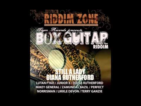 DIANA RUTHERFORD - STILL A LADY - BOX GUITAR RIDDIM 2010 - SHERKHAN
