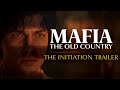 Mafia The Old Country The Initiation Trailer