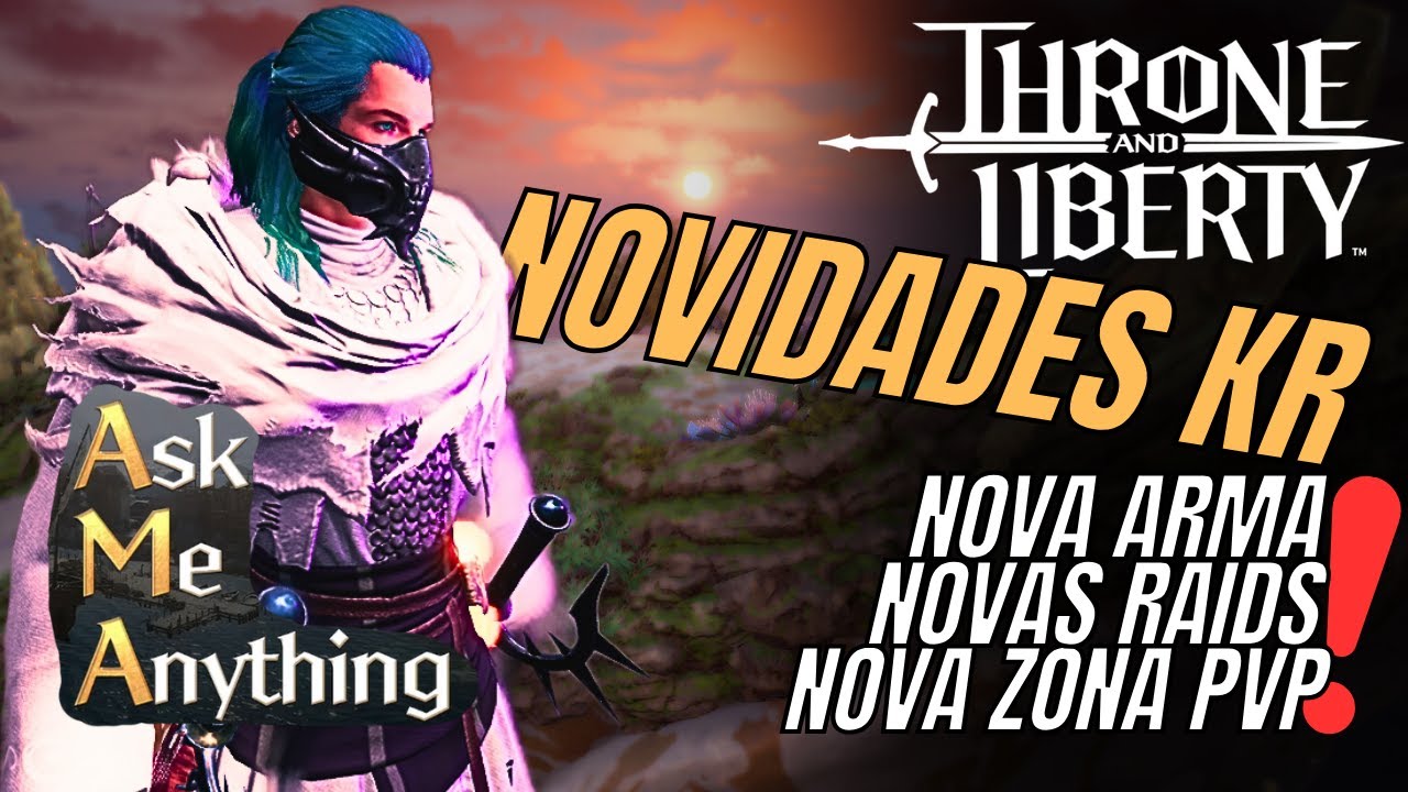 O THRONE AND LIBERTY COREANO ESTÁ FICANDO CADA VEZ MAIS COMPLETO! RESUMO DO ASK ME ANYTHING!