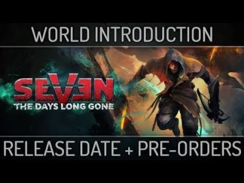 Seven: The Days Long Gone - World Introduction thumbnail