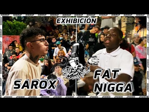 [EXHIBICIÓN] SAROX VS FAT NIGGA - FECHA 4