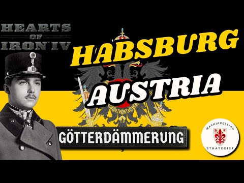 Habsburg AUSTRIA Guide: The Austrian Empire REBORN! | HOI4 Country Guides