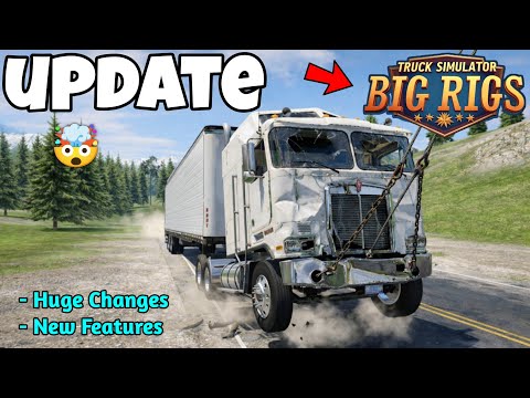 Truck Simulator Big Rigs New Update - Massive New Changes & Features 🔥✅