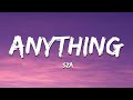 SZA Anything Lyrics