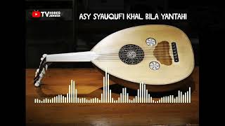 Download lagu Asy syauqufi khal bila yantahi - lagu arabian yg viral di tiktok mp3 Download lagu Asy syauqufi khal bila yantahi - lagu arabian yg viral di tiktok mp3