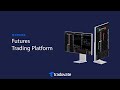 Tradovate | A Modern Futures Trading Platform