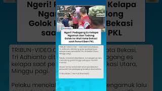 Mencekam! Wali Kota Bekasi Ditodong Golok, Pedagang Es Kelapa Ngamuk saat Penertiban PKL