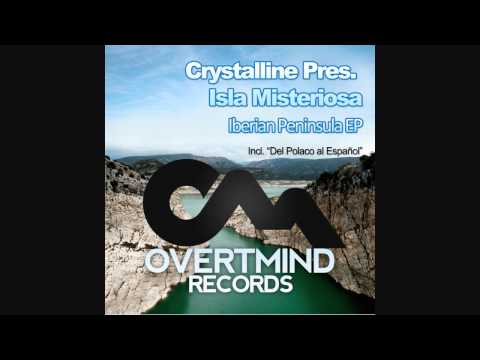 Crystalline pres. Isla Misteriosa - Iberian Peninsula (Radio Mix)