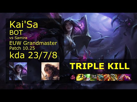 Kai'Sa ADC vs Samira - EUW Grandmaster 23/7/8 Patch 10.25 Gameplay