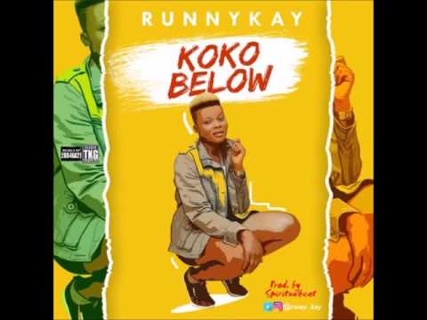 Runny Kay - Koko Below