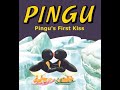 Pingu S First Kiss