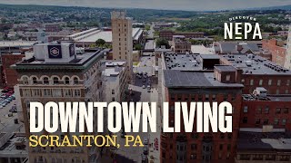 Downtown Living | Scranton, PA